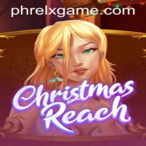 Explore the Enchanting World of ChristmasReach
