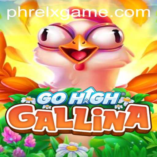 Discovering the Exciting World of GoHighGallina: Innovations and Rules