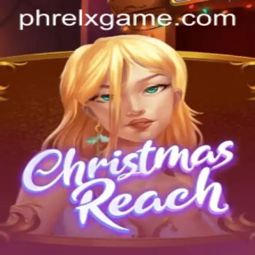 Explore the Enchanting World of ChristmasReach