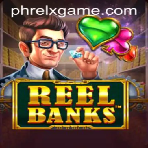 ReelBanks: A Deep Dive into the Exciting World of PHRELX Gaming
