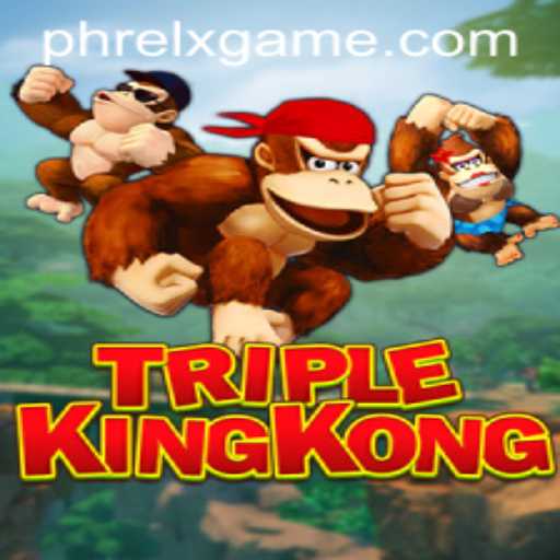 TripleKingKong: The Ultimate Guide to Mastering this Thrilling Game